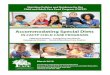 ACCOMMODATING SPECIAL DIETS IN CACFP CHILD CARE · PDF fileAccommodating Special Diets in CACFP Child Care Programs Connecticut State Department of Education March 2018 v CSDE CONTACT