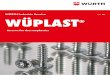 WÜRTH Industrie Service EN WÜPLAST · • Global availability of the service systems and products • On-site support • Proximity of the numerous branches of Würth branches Quality