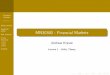 MN30380 - Financial Marketspeople.bath.ac.uk/mnsrf/MN30380/Lecture 01.pdf · MN30380 - Financial Markets Andreas Krause Lecture 1 - Utility Theory. Financial Markets Lecture 1 Utility