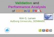 Validation and Performance Analysis of Embedded Systemspeople.cs.aau.dk/~kgl/TUTOR17/TUTOR17.pdfCyber Physical Systems TuToR 2017 Kim Larsen [2] DEPENDABLE: the ability of a controller