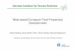 Web-based European Food Propensity Questionnaire · Web-based European Food Propensity Questionnaire Heiner Boeing, Anne-Kathrin Illner, ... 102-item FFQ applied in the EPIC-Potsdam
