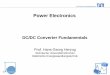 Power Electronics - Technische Universität München · PDF file1. Overview on DC/DC Converter 2. One-Quadrant Converter • Buck Converter • Boost Converter • Buck-Boost Converter