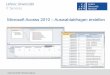 Microsoft Access 2010 – Auswahlabfragen erstellen · Datenbanken - Einführung | 04.01.16 Seite 2 Abfragen ... stellen Informationen aus ein oder mehreren Tabellen neu zusammen