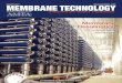 MEMBRANE TECHNOLOGY - Amazon S3 · MEMBRANE TECHNOLOGY WATER & WASTES teditorial DIGEST R everse osmosis (RO) has come a long way since its first suc-cessful salt rejection applica-tion