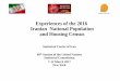 Experiences of the 2016 Iranian National Population and ... · Experiences of the 2016 Iranian National Population and Housing Census Statistical Centre of Iran 48th Session of the