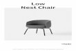 Low Nest Chair - plushalle.com · alle roalads loor D arhs C hone mail inolshalled  Low Nest Chair The Low Nest Chair is a soft and comfortable lounge chair with a