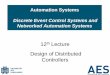 Networked Automation Systems (NAS) (Bussysteme in der ... · Distributed Application and System Model Event flow Data flow Communication network Device 1 Device 2 Device 3 Device