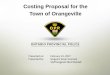 Costing Proposal for the Town of Orangeville · Costing Proposal for the . Town of Orangeville . Presented on: February 13, 2017 Presented by: Sergeant Kevin Hummel Staff Sergeant