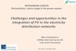 Challenges and opportunities in the integration of PV in ... · network) - Undervoltage (e.g. large DER after OLTC/VR) - increased switching operation of OLTC/VR Short circuit DER