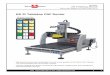HD II Tabletop CNC Router - support.technocnc.comsupport.technocnc.com/pdf/Techno-HDII-Tabletop-NK-105-G2.pdf · This document will provide a quick guide to the set up and operation