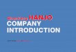 ShenYang HANJO COMPANY INTRODUCTION - hanjoms.co.krhanjoms.co.kr/pdf/shenyangHANJO.pdf · PROFILE Founded C.E.O Capital Number of employees… Contact Location Site Area Investor