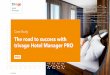 Hotel Manager - ie1.trivago.comie1.trivago.com/images/layoutimages/hotel_manager/pdf/tHM_PDF_Case... · trivago Hotel Manager PRO helped him increase the performance of 25hours Hotels