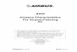 AIRPLANE CHARACTERISTICS - airbus.com · A310 AIRPLANE CHARACTERISTICS FOR AIRPORT PLANNING HIGHLIGHTS REVISION 21 – DEC 01/09 This revision concerns introduction of new pages and