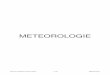 METEOROLOGIE - helico.org · Brevet d’Initiation Aéronautique 4 / 30 Météorologie METEOROLOGIE La météorologie est un facteur très important pour toutes les activités aéronautiques