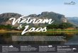 Vietnam Laos - weareworldchallenge.com · Vietnam and Laos are both single-party Communist states but in many ways the similarity ends there. Laos’ untamed, wild and natural landscape
