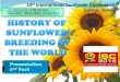 19th International Sunflower Conference, Academician ...isasunflower.org/.../documents/News/SKORIC_DEUX_SUNFLOWER_HISTORY.pdf · Academician DRAGAN ŠĆ, Republic of Serbia 19th International