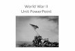 World War II Unit PowerPoint - kyrene.org · About 2/3 of those sent to the camps were native born American citizens (Nisei). Many Japanese Americans volunteered to serve in the armed