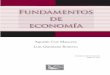 Fundamentos de economía - editorialpatria.com.mx · PRIMERA EDICIÓN EBOOK MÉXICO, 2014 Agustín Cue Mancera Luis Quintana Romero Fundamentos de economía