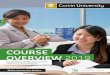 COURSE OVERVIEW 2019 - international.curtin.edu.au · applied and benefit from direct input from industry leaders. Study areas include public policy, supply chain management, taxation,