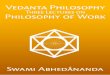 Philosophy of Work - YOGeBooks: Home · Philosophy of Work 4 worship or devotion, reach realization through the knowledge of the secret of right action. Karma Yoga means literally
