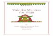 Vaidika Mantras for Pūjā - Australian Council Of Hindu ... · 2 FOREWORD! This booklet is a collection of various mantras from the Vedas which are commonly used in an elaborate