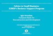 Advice to Small Business: EBRD’s Business Support Program PLUS/21 September - materials... · Advice to Small Business: EBRD’s Business Support Program Igor Severine, European