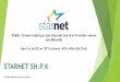STARNET SH.P - mum.mikrotik.com · STARNET SH.P.K Wireless Internet Service Provider TEMA: Si kemi ndertuar nje Internet Service Provider vetem me Mikrotik How to build an ISP business
