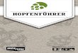 HOPFENFÜHRER - brouwland.com · Duvel Tripel Hop 2012. American PA Zitrus, Fruchtig, Steinobst, Tropische Früchte 10 - 15 3 - 4,5 1,5 - 3 60 - 70 7 - 12 5 - 8 20 - 35