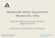 Westerville Water Department Westerville Ohio · • 7. 5 MGD capacity • Constructed 1969 with upgrades in 1980, 1992, 1999, 2016 • Conventional Lime Softening Plant • 3 Elevated