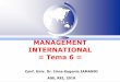 MANAGEMENT INTERNATIONAL = Curs 6 MI/Materiale Irina 2016/07 Coordonarea-MRU in... · - Aptitudinile de relatii interpersonale. 3. Selectarea RU in context international (5) 