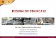 DESIGN OF STAIRCASE - people.utm.my · • Stairs with open well: Two intersecting landings at right-angles to each other, loads on areas common to both spans may be divided equally