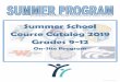 Summer School Course Catalog 2019 Grades 9-12 - iusd.org · By selecting “summer school” you will change the information from their current school data to the summer school data