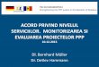 ACORD PRIVIND NIVELUL SERVICIILOR. MONITORIZAREA SI ... · TW 310 MD13ENPFI13 Strengthening the PPP system in the Republic of Moldova ACORD PRIVIND NIVELUL SERVICIILOR. MONITORIZAREA