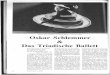 Oskar Schlemmer Das Triadisch Ballete t - theater.ua.ac.betheater.ua.ac.be/etc_pdf/1988-05_jg6_nr21-22_66-69.pdf · Oskar Schlemmer & Das Triadisch Ballete t Denn noch immer isl der