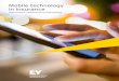 Mobile technology in insurance - ey.com · Captures critical aspects of a website — user design, usability, performance, convenience, advertising effectiveness, net promoter score,