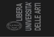 UNIVERSITA’ LIBERA ARTI DELLE - Bologna · 6 Insegnamenti comuni ai corsi fondamentali ANTROPOLOGIA CULTURALE & PRESENTE per l’indagine dei modi, dei luoghi, dei comportamenti,