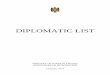 DIPLOMATIC LIST - mfa.gov.md · diplomatic list . ministry of foreign affairs . and european integration . chişinău, 2018