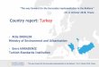 Country report: Turkey - eurocodes.jrc.ec.europa.eu · by the provisions in the Turkish Building Earthquake Code (TBEC). TBEC had its latest version approved and published in March