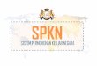 SPKN · permohonan untuk keluar negara. pendaftaran pengguna & lantikan akses pendaftaran pengguna lantikan akses admin jabatan lantikan akses ketua jabatan lantikan akses admin bpsm
