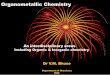 Organometallic Chemistry - Rajaram Collegerajaramcollege.com/RC/chemistry/Downloads/Chem-TYBSc-Chapter-4-(OMC).pdf · Organometallic Chemistry CHEMISTRY OF M-C LINKAGES It bridge