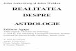 John Ankerberg şi John Weldon REALITATEA · Zodiacul este o „centură" sau un „brîu" imaginar al cerului care conţine 12 semne astrologice sau constelaţii în jurul cărora