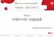 Oblast: SECURITY Tema: Internet napadi - Razvoj karijere · Najveći DDoS napad – novembarski napad na Azijsku e-komerc kompaniju - Preko 250k Zombia, preko 15k konekcija u sekundi,