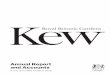 Annual Report and Accounts - kew.org Kew Annual Report 201718... · project the Temperate House renovation (which opened on time in May 2018), commenced work on the Children’s Garden