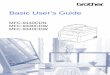 Basic User’s Guide - Brother · Basic User’s Guide MFC-9140CDN MFC-9330CDW MFC-9340CDW Not all models are available in all countries. Version 0 UK/IRE