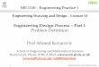 Engineering Design Process – Part 1ra600/ME1105/Lectures/ME1110-11.pdf · Ahmed Kovacevic, City University London Design web 1 Engineering Design Process – Part 1 Problem Definition