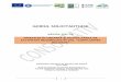 GHIDUL SOLICITANTULUI - galconfluentemoldave.ro · documentele, avizele și acordurile pe care trebuie prezentate, modelul Cererii de finanțare, al Studiului de fezabilitate , al