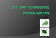 11th efpp conference poster award EFPP Conference Poster Awards_r.pdf · Monika Urbaniak. 1, Łukasz Stępień. 1, Agnieszka Waśkiewicz. 2, Monika Beszterda. 2. Fusarium community