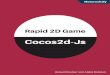 Rapid Game Development Using Cocos2D-JSsamples.leanpub.com/cocos2d-sample.pdf · Getting Started Introduction Intheearlydays,gamesarehardertomake,butintherecentyearslotsof2D,3Dframeworksand
