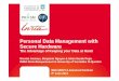 Personal Data Management with Secure Hardware - Inriaanciaux/MDM-2013.pdf · PR SM PRiSM Lab. - UMR 8144 Personal Data Management with Secure Hardware The Advantage of Keeping your