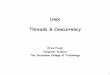 Unix Threads & Concurrency - BIUu.cs.biu.ac.il/~myghaz/Sadna/U09_lecture08.pdf · 29 Mutex Variable in Threads Program /* The main program creates threads which do all the work and